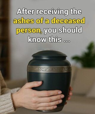 After receiving the ashes of a deceased person, you should know this
